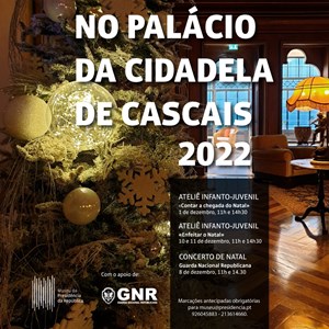 Cartaz da iniciativa «É Natal no Palácio da Cidadela de Cascais».