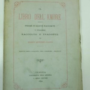 Exemplar de «II libro dell’ amore: [recolha de poesia italiana e estrangeira traduzida por Marco Antonio Canini]».