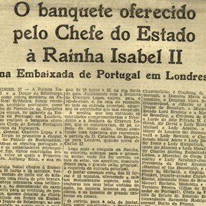Notícia do «Jornal do Comércio» sobre o jantar oferecido à Rainha Isabel II na Embaixada de Portugal em Londres.
